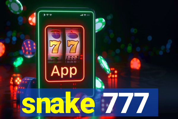 snake 777